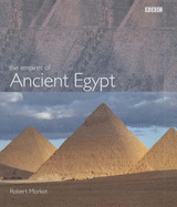 The Empires of Ancient Egypt - Morkot, Robert