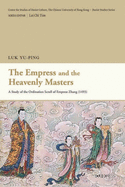 The Empress and the Heavenly Masters: A Study of the Ordination Scroll of Empress Zhang