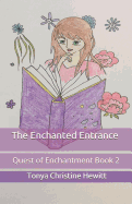 The Enchanted Entrance