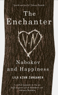 The Enchanter: Nabokov and Happiness