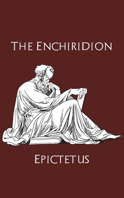 The Enchiridion - Epictetus