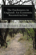 The Enclosures in England: An Economic Reconstruction
