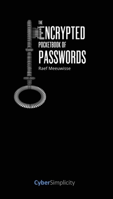 The Encrypted Pocketbook of Passwords - Meeuwisse, Raef