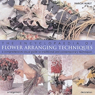 The Encyclopaedia of Flower Arranging Techniques