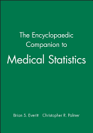 The Encyclopaedic Companion to Medical Statistics