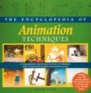 The Encyclopedia of Animation Techniques - Taylor, Richard