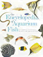 The Encyclopedia of Aquarium Fish