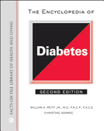 The Encyclopedia of Diabetes - Petit, William A, Jr., MD, and Adamec, Christine