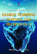 The Encyclopedia of Global Warming Science and Technology: Volume 1: A-H