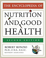 The Encyclopedia of Nutrition and Good Health