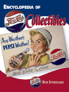 The Encyclopedia of Pepsi-Cola Collectibles
