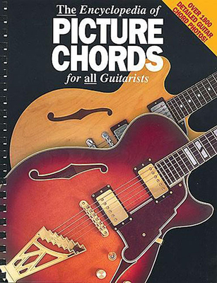 The Encyclopedia of Picture Chords for All Guitarists - Vogler, Leonard