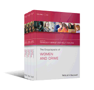 The Encyclopedia of Women and Crime Set