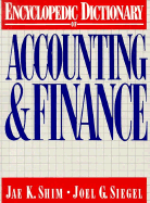 The Encyclopedic Dictionary of Accounting and Finance