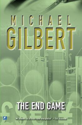 The End Game - Gilbert, Michael