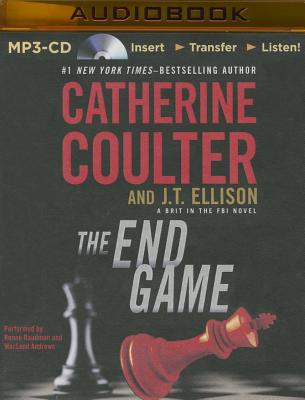The End Game - Coulter, Catherine, and Ellison, J T, and Raudman, Renee (Read by)