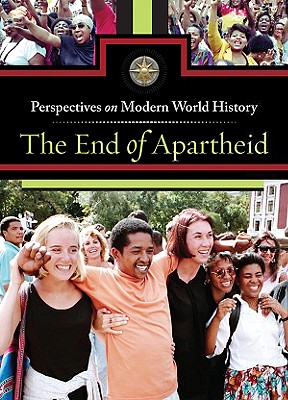 The End of Apartheid - Cruden, Alexander (Editor), and Bryfonski, Dedria (Editor)