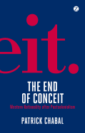 The End of Conceit: Western Rationality after Postcolonialism