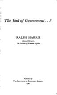 The End of Government - Harris, Ralph