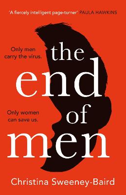 The End of Men - Sweeney-Baird, Christina