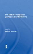 The End of Superpower Conflict in the Third World