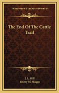 The end of the Cattle trail