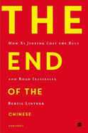 The End of the Chinese Century?: How Xi Jinping Lost the Belt and Road Initiative