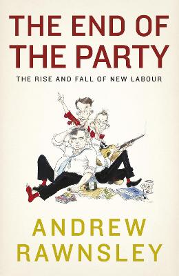 The End of the Party - Rawnsley, Andrew