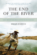 The End of the River: Dams, Drought and Deja Vu on the Rio Sao Francisco