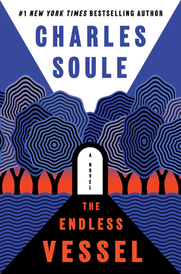 The Endless Vessel - Soule, Charles