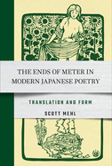 The Ends of Meter in Modern Japanese Poetry: Translation and Form