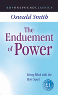 The Enduement of Power: Being Filled with the Holy Spirit