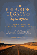 The Enduring Legacy of Rodriguez: Creating New Pathways to Equal Educational Opportunity