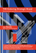 The Enduring Strategic Brand: How Brand-Led Organisations Over-Perform Sustainably