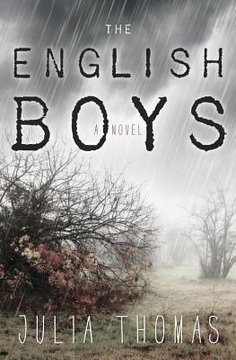 The English Boys: A Mystery - Thomas, Julia