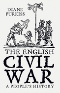 The English Civil War: A People's History