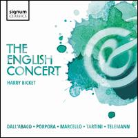 The English Concert - Alfonso Leal (viola); Harry Bicket (harpsichord); Joseph Crouch (cello); Katharina Spreckelsen (oboe);...