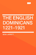 The English Dominicans 1221-1921