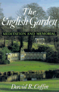 The English Garden: Meditation and Memorial