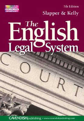 The English Legal System 7/E - Slapper, Gary (Editor), and Kelly (Editor)