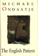 The English Patient - Ondaatje, Michael