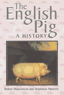 The English Pig: A History