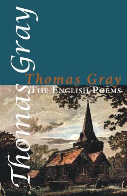 The English Poems - Gray, Thomas