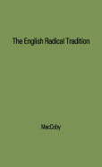 The English Radical Tradition, 1763-1914