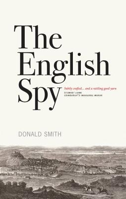 The English Spy - Smith, Donald