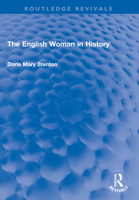 The English Woman in History - Stenton, Doris