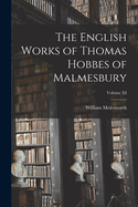 The English Works of Thomas Hobbes of Malmesbury; Volume XI