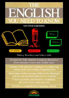 The English You Need to Know - Bromberg, Murray, M.A., and Liebb, Julius