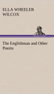 The Englishman and Other Poems