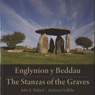 The Englynion y Beddau/Stanzas of the Graves